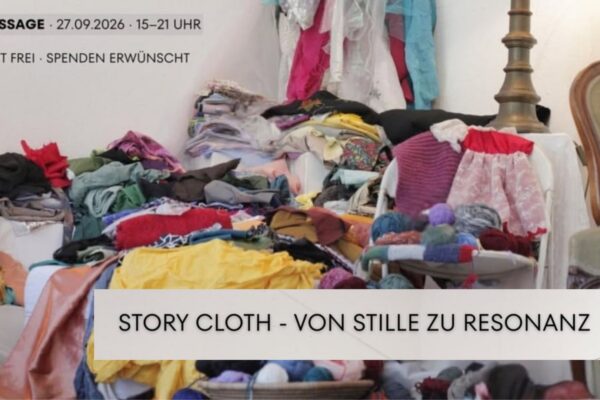 Herzliche Einladung zu Story Cloth – Von Stille zu Resonanz